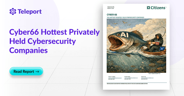 Cyber 66 Hottest Privately Held Cybersecurity Companies