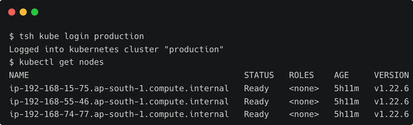 Terminal screenshot of tsh kube login production followed by kubectl get nodes, listing three ready Kubernetes nodes.