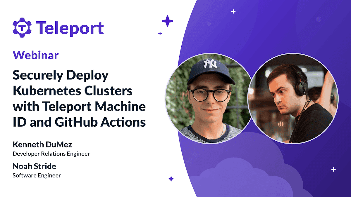 Securely Deploy Kubernetes Clusters with Teleport Machine ID and GitHub Actions