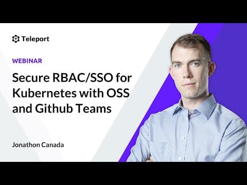 Secure RBAC/SSO for Kubernetes with Teleport