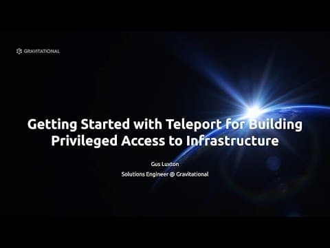 Teleport for Privileged Access Management