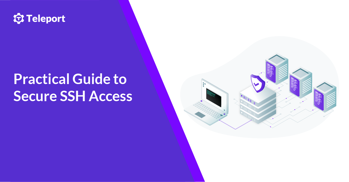 A Practical Guide to Secure SSH Access