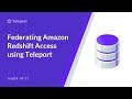 Federating Amazon Redshift Access using Teleport
