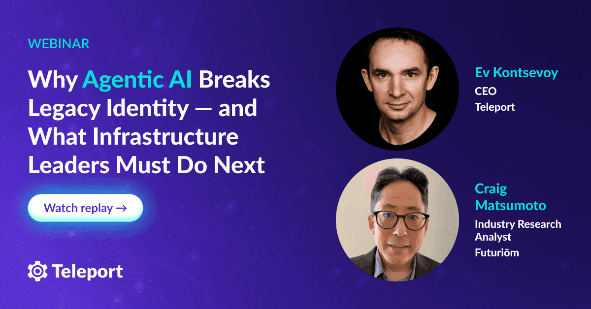 Why Agentic AI Breaks Legacy Identity — and What Infrastructure Leaders Must Do Next