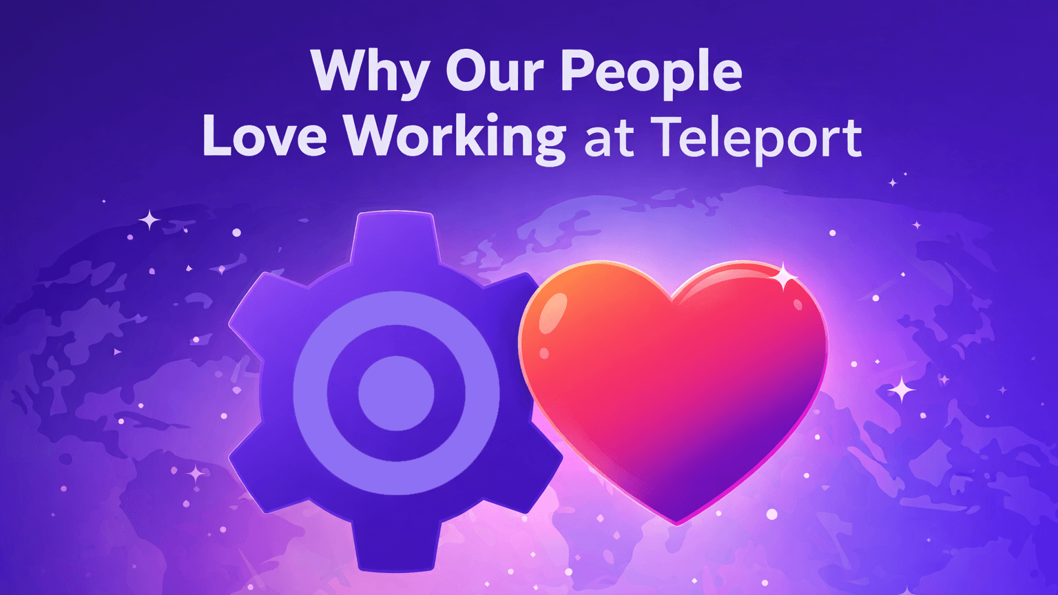 Why Our People Love Working at Teleport