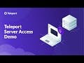 Teleport SSH Server Access Demo