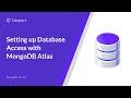 Setting up Teleport Database Access with MongoDB Atlas